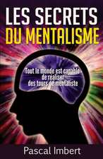 Les Secrets Du Mentalisme