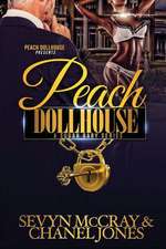 Peach Dollhouse-A Sugar Babies Series