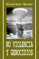 No Violencia y Genocidios