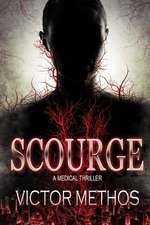 Scourge - A Medical Thriller