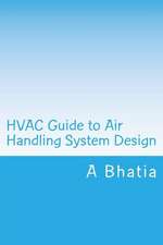 HVAC Guide to Air Handling System Design