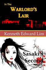 In the Warlord's Lair & Sasaki's Second