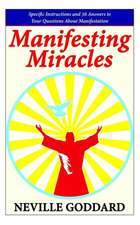 Manifesting Miracles