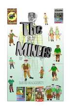 The Miners