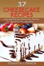 37 Cheesecake Recipes