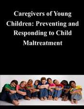 Caregivers of Young Children