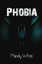 Phobia