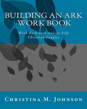 Building an Ark Work Book