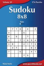 Sudoku 8x8 - Easy - Volume 49 - 276 Puzzles