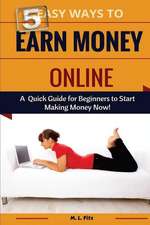 5 Easy Ways to Earn Money Online