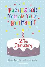 Puzzles for You on Your Birthday - 27th January