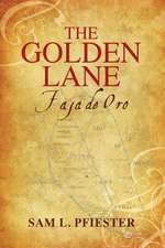 The Golden Lane