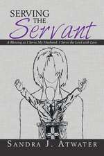 Serving the Servant