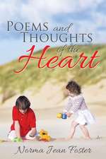 Poems and Thoughts of the Heart