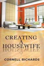 Creating a Housewife