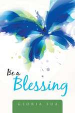 Be a Blessing