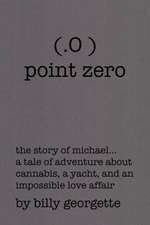 (.O ) Point Zero