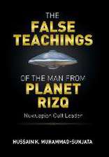 The False Teachings of the Man from Planet Rizq