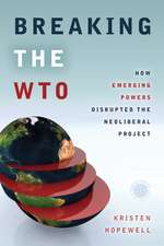 Breaking the WTO