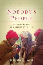 Nobody`s People – Hierarchy as Hope in a Society of Thieves