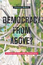 Democracy From Above? – The Unfulfilled Promise of Nationally Mandated Participatory Reforms