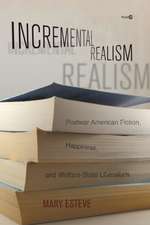 Incremental Realism