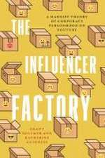 The Influencer Factory – A Marxist Theory of Corporate Personhood on YouTube