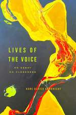 Lives of the Voice