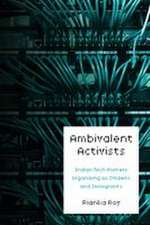 Ambivalent Activists