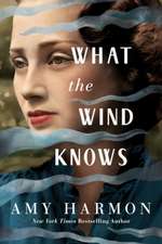 What the Wind Knows