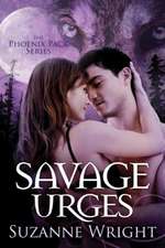Wright, S: Savage Urges