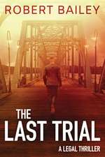 The Last Trial