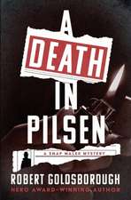 A Death in Pilsen