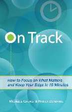 On Track: The Proven 10-Minute Success Journal