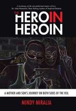 The Hero in Heroin