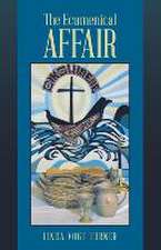 The Ecumenical Affair