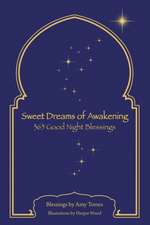 Sweet Dreams of Awakening