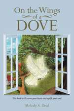 On the Wings of a Dove