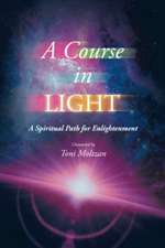 A Course in Light