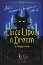 Once Upon a Dream: A Twisted Tale