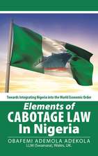 Elements of Cabotage Law in Nigeria