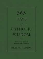 365 Days of Catholic Wisdom