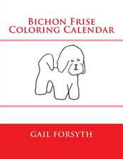 Bichon Frise Coloring Calendar