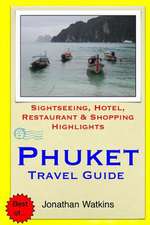 Phuket Travel Guide