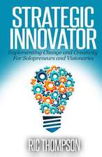 Strategic Innovator