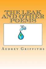 The Leak and Other Poems