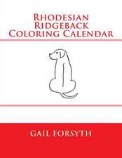 Rhodesian Ridgeback Coloring Calendar