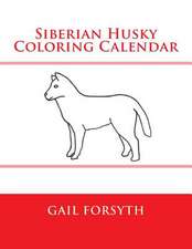 Siberian Husky Coloring Calendar