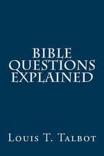 Bible Questions Explained