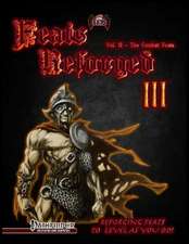 Feats Reforged III